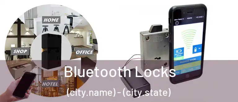  Bluetooth Locks (city.name) - (city.state)